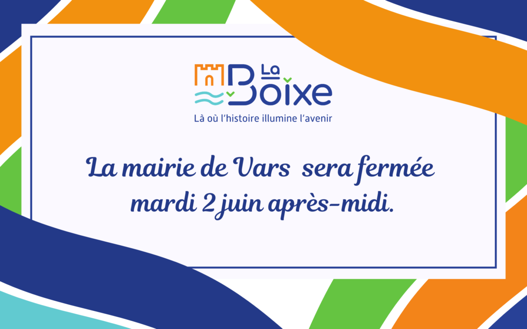 Fermeture mairie de Vars